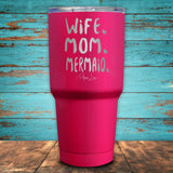 Wife Mom Mermaid Coated Drinkware