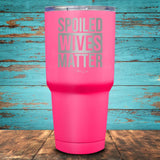 Spoiled Wives Matter Coated Drinkware