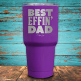 Best EFFIN' Dad Coated Drinkware