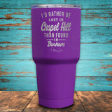 Rather Be Lost In Chapel Hill Coated Drinkware