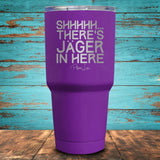 Shhhhh... There's Jäger In Here Coated Drinkware