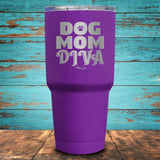 Dog Mom Diva Coated Drinkware