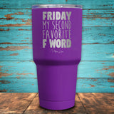 Friday, My Second Favorite F Word Coated Drinkware