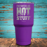 Firefighters Are Hot Stuff Coated Drinkware