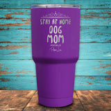 Stay At Home Dog Mom Coated Drinkware
