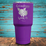 Gettin Piggy With It Coated Drinkware
