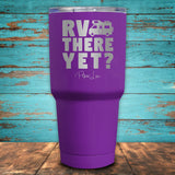 RV There Yet? Coated Drinkware