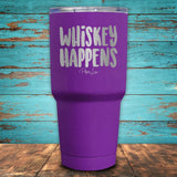 Whiskey Happens