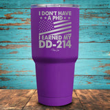 I Earned My DD-214 Coated Drinkware