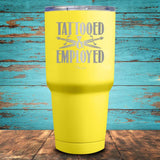 Tattooed and Employed Coated Drinkware