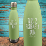 This Is Probably Rum Coated Drinkware