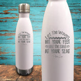 Let The Waves Hit Your Feet... Coated Drinkware