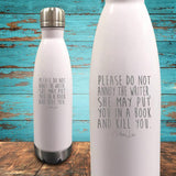 Please Don't Annoy The Writer...Coated Drinkware