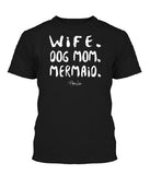 100% Donation - Dog Wife Mermaid